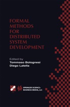 Tommas Bolognesi, Tommaso Bolognesi, Latella, Latella, Diego Latella - Formal Methods for Distributed System Development