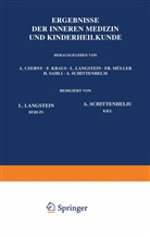 Langstein, L Langstein, L. Langstein, A Schittenhelm, A. Schittenhelm, A. Czerny... - Ergebnisse der Inneren Medizin und Kinderheilkunde