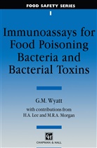 G M Wyatt, G. M. Wyatt - Immunoassays for Food-poisoning Bacteria and Bacterial Toxins