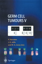 William G Jones, Patricia Harnden, Jonathan K. Joffe, William G. Jones, Jonatha K Joffe, Jonathan K Joffe - Germ Cell Tumours V