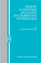 Masatoshi Sakawa - Genetic Algorithms and Fuzzy Multiobjective Optimization