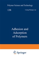 Lieng-Huang Lee, Lieng-Huang Lee - Adhesion and Adsorption of Polymers