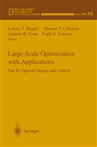 Lorenz T. Biegler, Thomas F. Coleman, Andrew R. Conn, Thoma F Coleman, Thomas F Coleman, Andrew R Conn et al... - Large-Scale Optimization with Applications
