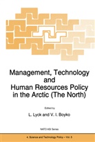 V. I. Boyko, V.I. Boyko, I Boyko, I Boyko, Lyck, L Lyck... - Management, Technology and Human Resources Policy in the Arctic (The North)