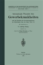 Erns Brezina, Ernst Brezina, Ludwig Teleky, N Inst  f  Gewerbehygiene, NA Inst  f  Gewerbehygiene, NA Inst. f. Gewerbehygiene - Internationale Übersicht über Gewerbekrankheiten