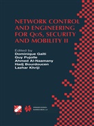 Boukhatem, Boukhatem, Nadia Boukhatem, Dominique Gaiti, Dominiqu Gaïti, Dominique Gaïti - Network Control and Engineering for QoS, Security and Mobility
