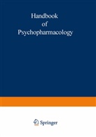 Susa D Iversen, Susan D Iversen, Solomon H Snyder, Leslie L. Iversen, Susan D. Iversen, Solomon Snyder... - Drugs, Neurotransmitters, and Behavior