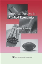 Jeffrey Dubin, Jeffrey A Dubin, Jeffrey A. Dubin - Empirical Studies in Applied Economics