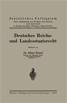 Albert Hensel - Deutsches Reichs- und Landesstaatsrecht