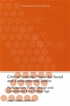 Janet McIntyre-Mills - Critical Systemic Praxis for Social and Environmental Justice