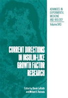 K Raizada, K Raizada, Dere Leroith, Derek LeRoith, Mohan K. Raizada - Current Directions in Insulin-Like Growth Factor Research