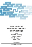 John C. Angus, John C Angus et al, Robert E. Clausing, Linda L. Horton, Peter Koidl, Lind L Horton... - Diamond and Diamond-like Films and Coatings