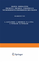 A. Alexander, N Alexander, NA Alexander, N Kreibich, NA Kreibich, Na Unna... - Ekzem · Dermatitis Pruritus · Prurigo · Strophulus Neurodermitis · Seborrhoisches Ekzem