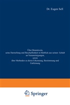 Eugen Sell - Über Branntwein, seine Darstellung und Beschaffenheit in Hinblick aus seinen Gehalt an Verunreinigungen, sowie Über Methoden zu deren Erkennung, Bestimmung und Entfernung