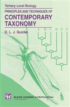 Donal L J Quicke, Donald L J Quicke, Donald L. J. Quicke, Donald L.J. Quicke - Principles and Techniques of Contemporary Taxonomy