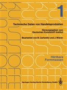 Bod Carlowitz, Bodo Carlowitz, Jutta Wierer, Bodo Carlowitz, Jutta Wierer - Kunststoffe - 1-2 / 1: Härtbare Formmassen
