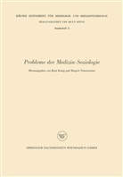 Rene König, René König - Probleme der Medizin-Soziologie