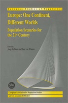 Joop de Beer, Joo de Beer, Joop De Beer, J G van Wissen, J G van Wissen, Leo J. G. van Wissen... - Europe: One Continent, Different Worlds