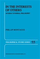 Phillip Montague - In the Interests of Others