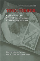 Evelyn J. Bromet, Julie Cwikel, Julie G. Cwikel, Juli G Cwikel, Julie G Cwikel, Johan Havenaar... - Toxic Turmoil