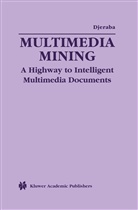 Chaban Djeraba, Chabane Djeraba - Multimedia Mining