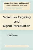 Rakes Kumar, Rakesh Kumar - Molecular Targeting and Signal Transduction