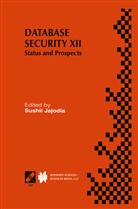 Sushi Jajodia, Sushil Jajodia - Database Security XII