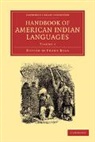 Franz Boas, Franz Boas, Boas Franz - Handbook of American Indian Languages