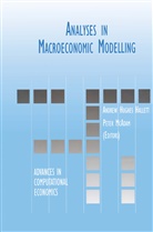 Andrew Hughes Hallett, Andrew J. Hughes Hallett, Andre J Hughes Hallett, Andrew J Hughes Hallett, Mcadam, McAdam... - Analyses in Macroeconomic Modelling