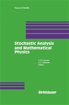B Cruzeiro, A B Cruzeiro, -C Zambrini, -C Zambrini, A. B. Cruzeiro, A.B. Cruzeiro... - Stochastic Analysis and Mathematical Physics