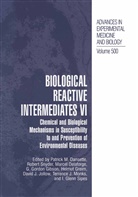 Patrick Dansette, Patrick M. Dansette, Marcel Delaforge, G. Gordon Gibson, Helmut Greim, Terrence J Monks et al... - Biological Reactive Intermediates Vi