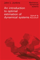 J L Junkins, J. L. Junkins, J.L. Junkins - An introduction to optimal estimation of dynamical systems