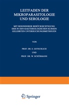 Gotschlich, E Gotschlich, E. Gotschlich, W Schürmann, W. Schürmann - Leitfaden der Mikroparasitologie und Serologie