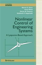 Ama Behal, Aman Behal, Darren M et al Dawson, Darren M. Dawson, Warren Dixon, Warren E Dixon... - Nonlinear Control of Engineering Systems