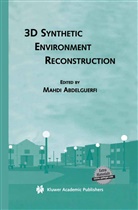 Mahd Abdelguerfi, Mahdi Abdelguerfi - 3D Synthetic Environment Reconstruction