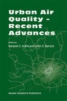 John G. Bartzis, G Bartzis, G Bartzis, Ranjee S Sokhi, Ranjeet S Sokhi, Ranjeet S. Sokhi - Urban Air Quality - Recent Advances