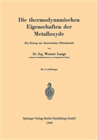 Werner Lange - Die thermodynamischen Eigenschaften der Metalloxyde