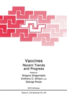 Anthony C. Allison, Gregor Gregoriadis, Gregory Gregoriadis, George Poste - Vaccines