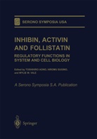 Toshihiro Aono, Hirom Sugino, Hiromu Sugino, Wylie W. Vale, Wylie W Vale - Inhibin, Activin and Follistatin