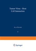 Ala Kolber, Alan Kolber - Tumor Virus-Host Cell Interaction