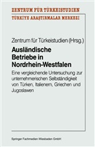 Zentru für Türkeistudien, Zentrum für Türkeistudien, Zentrum für Türkeistudien - Ausländische Betriebe in Nordrhein-Westfalen
