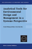 Helia A Udo de Haes, Helias A Udo de Haes, R. Clift, Peter Eder, Ursula Triebswetter, Ursula Triebswetter et al... - Analytical Tools for Environmental Design and Management in a Systems Perspective