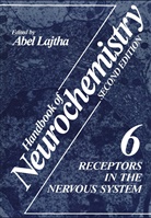 Abe Lajtha, Abel Lajtha, N. S. Abel Lajtha - Receptors in the Nervous System