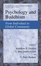 C. Peter Bankart, Kathleen H. Dockett, G. Rita Dudley-Grant, C Peter Bankart, Rita Dudley-Grant, G Rita Dudley-Grant - Psychology and Buddhism