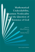 Driessen, A Driessen, A. Driessen, Alfred Driessen, Suarez, Suarez... - Mathematical Undecidability, Quantum Nonlocality and the Question of the Existence of God