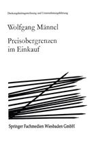 Wolfgang M¿el, Wolfgang Männel - Preisobergrenzen im Einkauf