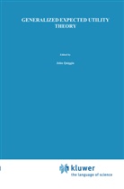 John Quiggin - Generalized Expected Utility Theory