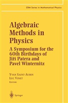Yva Saint-Aubin, Yvan Saint-Aubin, VINET, Vinet, Luc Vinet - Algebraic Methods in Physics