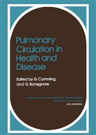 Cumming, G Cumming, G. Cumming - Pulmonary Circulation in Health and Disease