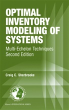 Craig C Sherbrooke, Craig C. Sherbrooke - Optimal Inventory Modeling of Systems